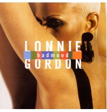 Lonnie Gordon - Bad Mood