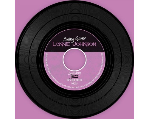 Lonnie Johnson - Losing Game