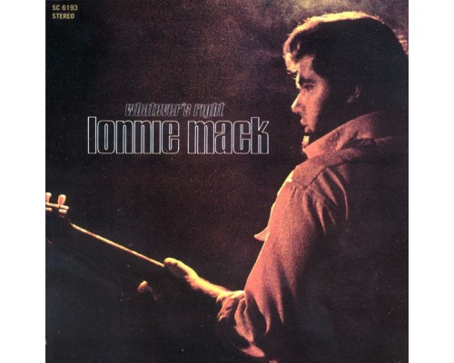 Lonnie Mack - Whatever's Right