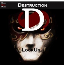 LookUs - Destruction