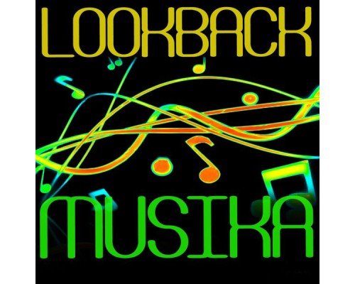 Lookback - Musika