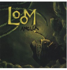 Loom - Angler