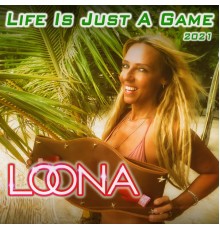 Loona - Life Is Just a Game 2021