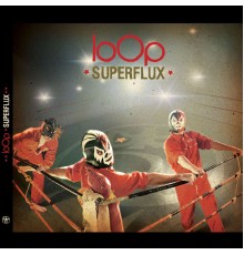 Loop - Superflux