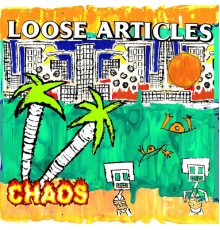 Loose Articles - Chaos - EP