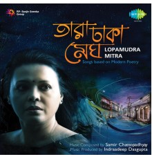 Lopamudra Mitra - Tara Dhaka Megh