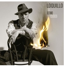 Loquillo - El último clásico