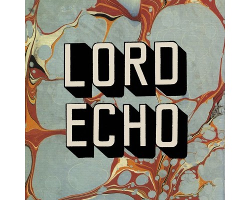 Lord Echo - Harmonies