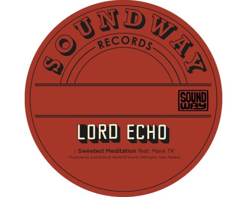 Lord Echo - Sweetest Meditation