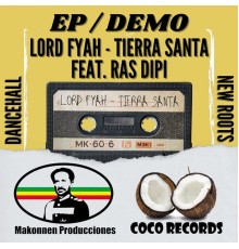 Lord Fyah - Tierra Santa