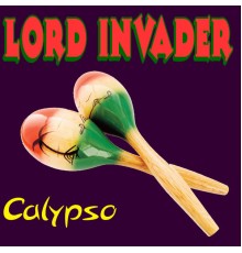 Lord Invader - Calypso