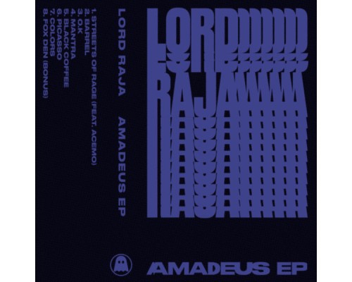 Lord RAJA - Amadeus EP