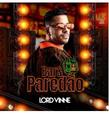 Lord Vinne - Bar & Paredão