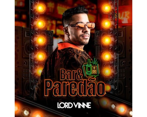 Lord Vinne - Bar & Paredão