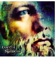 Lord of Silences - Do My Best
