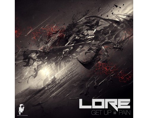 Lore - Get Up / Pain (Original)