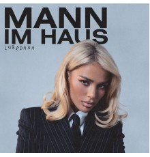 Loredana - MANN IM HAUS