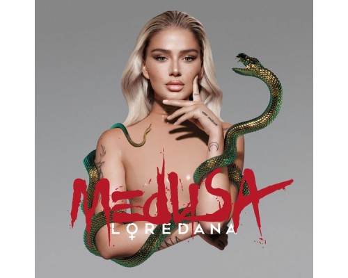 Loredana - MEDUSA