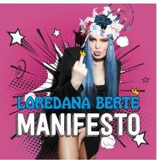 Loredana Bertè - Manifesto