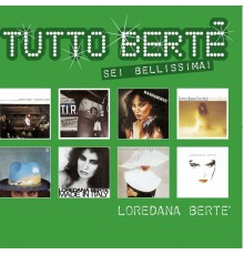 Loredana Bertè - Tutto Bertè