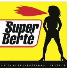 Loredana Bertè - Super Bertè