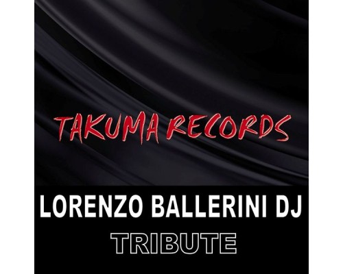 Lorenzo Ballerini Dj - Tribute