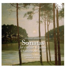 Lorenzo Coppola - Andreas Staier - Brahms : Sonatas for clarinet and piano, Op.120