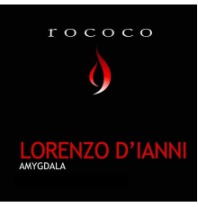 Lorenzo D'Ianni - Amygdala