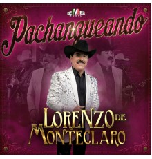 Lorenzo De Monteclaro - Pachangueando