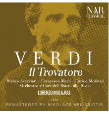 Lorenzo Molajoli - VERDI: IL TROVATORE