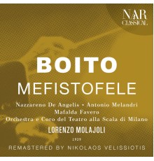 Lorenzo Molajoli - BOITO: MEFISTOFELE