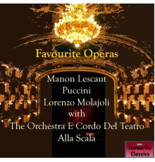 Lorenzo Molajoli - Favourite Operas: Manon Lescaut