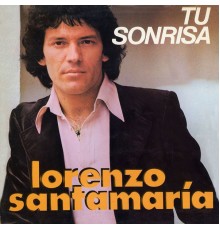 Lorenzo Santamaria - Tu sonrisa