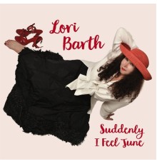 Lori Barth - Suddenly I Feel June