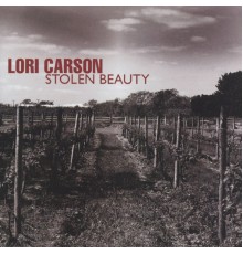 Lori Carson - Stolen Beauty