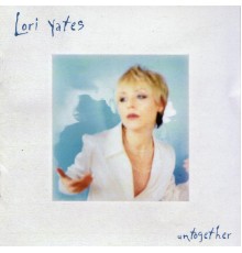 Lori Yates - Untogether