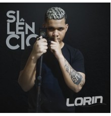 Lorin - Silêncio