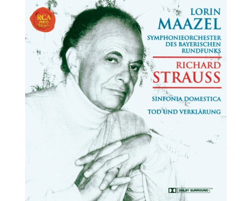 Lorin Maazel - Strauss: Sinfonia Domestica/Tod und Verklärung