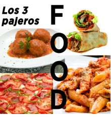 Los 3 Pajeros - Food