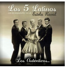 Los 5 Latinos - Los Auténticos...