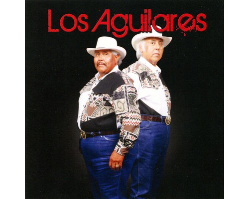 Los Aguilares - Los Aguilares