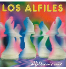 Los Alfiles - Alfiltronic Mix