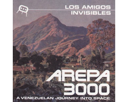 Los Amigos Invisibles - Arepa 3000