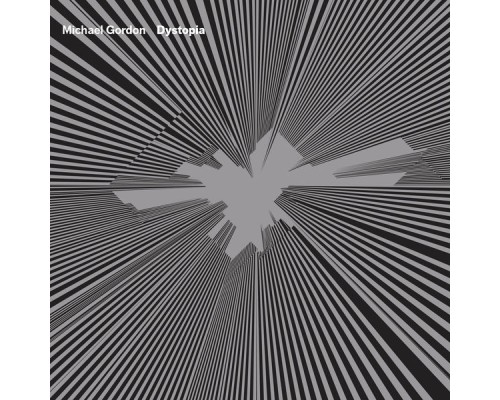 Los Angeles / Robertson - Bamberg / Nott (Live) - Michael Gordon : Dystopia - Rewriting Beethoven's 7th Los Angeles / Robertson - Bamberg / Nott (Live) - Michael Gordon : Dystopia - Rewriting Beethoven's 7th