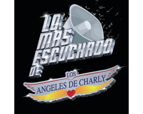 Los Angeles De Charly - Lo Más Escuchado De