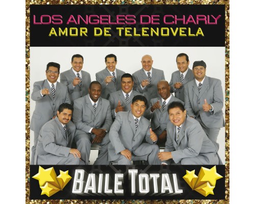 Los Angeles De Charly - Amor De Telenovela (Baile Total)