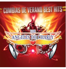 Los Angeles De Charly - Cumbias De Verano Best Hits