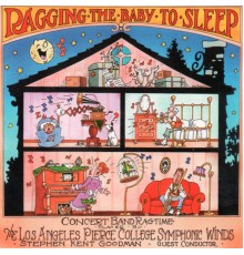 Los Angeles Pierce College Symphonic Winds - Ragging the Baby to Sleep