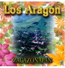 Los Aragon - Zacazonapan