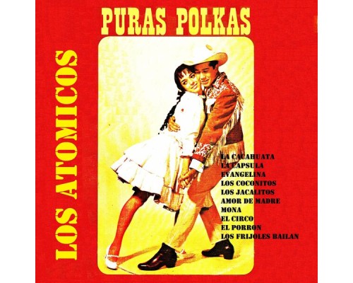 Los Atomicos - Puras Polkas